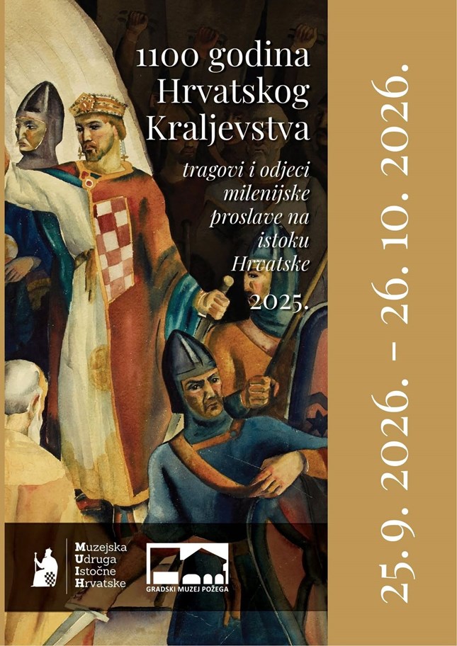 Izložba „1100 godina Hrvatskog Kraljevstva – Tragovi i odjeci milenijske proslave na istoku Hrvatske“